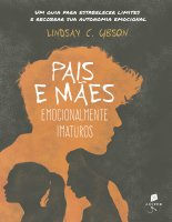 Pais e Mães Emocionalmente Imaturos - Lindsay C. Gibson.epub